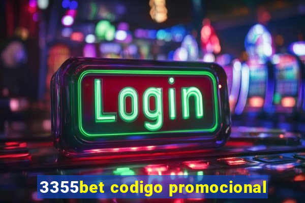 3355bet codigo promocional
